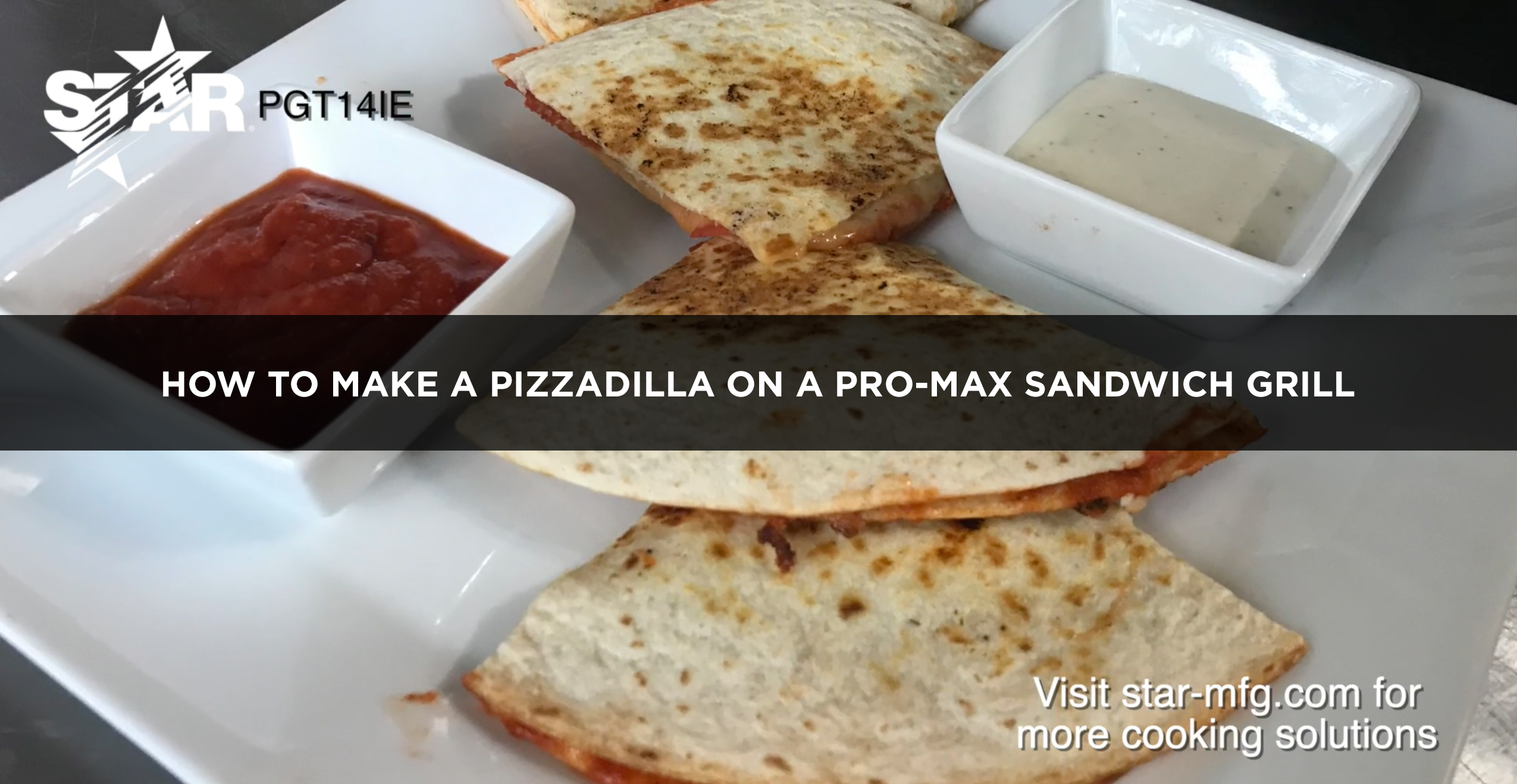 How to make a pizzadilla on a Star Pro-Max Sandwich Grill.